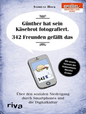 cover image of Günther hat sein Käsebrot fotografiert. 342 Freunden gefällt das.